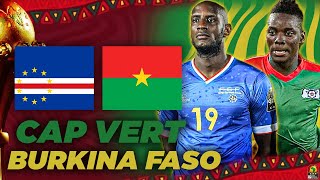 🔴🇨🇻🇧🇫 CAP VERT  BURKINA FASO  🇧🇫 Les Étalons vs Les Requins Bleus 🇨🇻  CAN 2021 [upl. by Nostrebor]