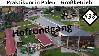 FarmVlog 38  Praktikum  Großbetrieb in Polen  Hofrundgang [upl. by Ami576]