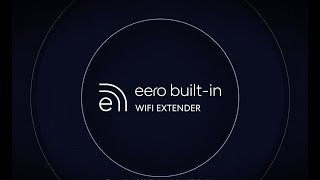 eero Builtin Wifi Extender Now available [upl. by Nioe]