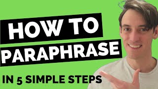 How to Paraphrase In 5 Simple Steps [upl. by Walkling]