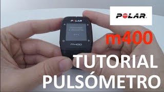 POLAR M400 Manejo de botones Tutorial 1 [upl. by Ikey]