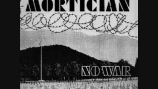 Mortician aut  No War [upl. by Meensat]