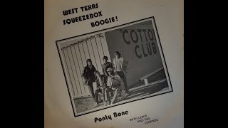 BLUES Ponty Bone with Lewis amp the Legends  West Texas Squeezebox Boogie EP  1979 [upl. by Norford954]