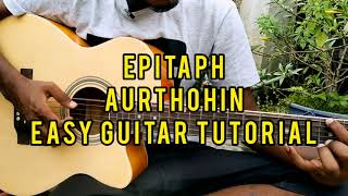 Epitaph  Aurthohin Guitar Lesson  Epitaph Plucking Tutorial [upl. by Moersch]