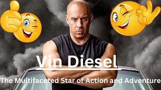 Vin Diesel The Unstoppable Force of Action Cinema VinDiesel ActionHero FastAndFurious story [upl. by Welcher]