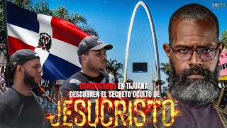 Dominicanos en Tijuana Descubren el Secreto Oculto de Jesucristo [upl. by Conni]