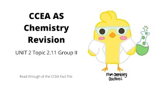 CCEA AS Chemistry 211 Group II REVISION with sound this time 🙄 [upl. by Wilscam717]