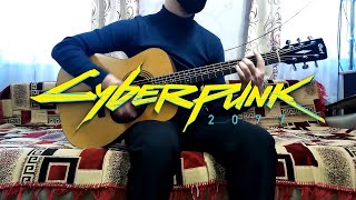 Cyberpunk 2077  Kerrys Song  Acoustic guitar cover  Cyberpunk 2077 Soundtrack with TABS [upl. by Adian]