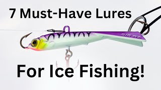 The 7 Ice Fishing Lures You Need To Catch EVERYTHING [upl. by Sadnac]