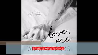 LOVE ME Audiobook Romance BEST SERİES [upl. by Wichern]