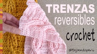 Trenzas u ochos REVERSIBLES tejidos a crochet muestra ¡una bufanda  Tejiendo Perú [upl. by Nwahsad]