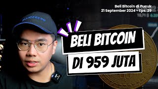 Modal 290 Juta masih rugi  Beli Bitcoin di Pucuk Eps29 [upl. by Quinton406]