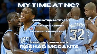 quotWE WERE NOT REALLY ALLOWED TO HOOPquot Former Tar Heel Rashad McCants Talks 2005 National Title Team [upl. by Temhem944]