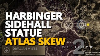 Harbinger Sidehall Statue Destiny 2 Atlas Skew [upl. by Luzader]