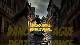 Dancing Plague Death by Dance 🤔 DancingPlague Unsolved TrueStory DarkHistory [upl. by Nitsrek]