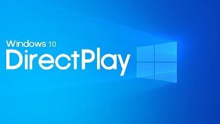 Level Up Your Gaming Experience Unlock Directplay On Windows 10 Now [upl. by Reitrac662]