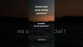 Tenha uma mente positiva 😄 [upl. by Anuahs]