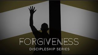 Forgiveness  Discipleship Series  15 Sep 2024 [upl. by Tiras]