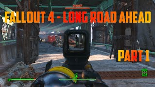 Fallout 4 Long Road Ahead Quest Part 1 [upl. by Joletta384]