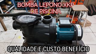 A MELHOR BOMBA DE PISCINA QUE JÁ VI BOMBA LEPONO XKP [upl. by Hsemar]