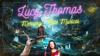 Memory  Cats Musical  Lucy Thomas 👀 [upl. by Leugim]