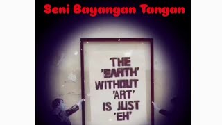 Seni Bayangan Tangan  Shadowgraphy [upl. by Kwabena]