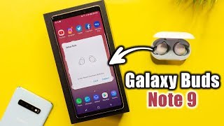 SAMSUNG GALAXY BUDS  HOW TO CONNECT TO THE GALAXY NOTE 9 [upl. by Murray261]