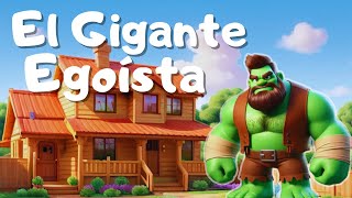 ✅ El GIGANTE Egoísta 🌱👦  CUENTO INFANTIL con MORALEJA [upl. by Lockhart]