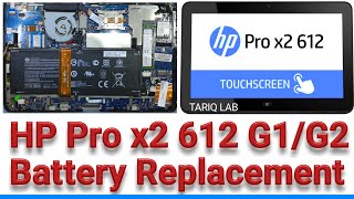 HP Pro x2 612 Battery Replacement  HP Pro x2 612 G1 Tablet [upl. by Eiramlatsyrc]