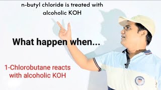 n  butyl chloride reacts with alcoholic KOH  1  Chlorobutane is treated with alcoholic KOH [upl. by Nafis]