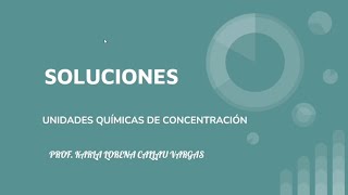 SOLUCIONES UNIDADES QUÍMICAS DE CONCENTRACIÓN [upl. by Irahcaz]