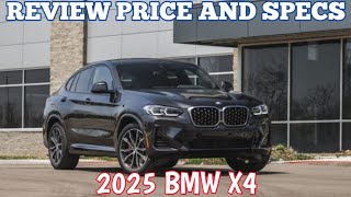 New 2025 BMW X4  Review Price And Specs [upl. by Marcello]