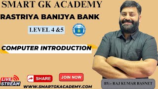 Rastriya Banijya Bank Level 4 amp5  Computer introduction  By Shyam Gopal Timsina [upl. by Ahsyt319]