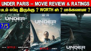 Under Paris  Movie Review amp Ratings  Padam Worth ah   Tamil Dubbed Movie [upl. by Akedijn467]