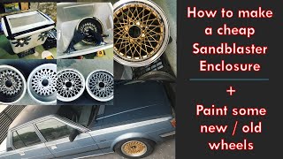 How to make a cheap sandblaster  Paint new wheels [upl. by Ecneitap]