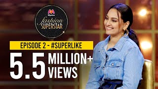 Myntra Fashion Superstar Season 1  Episode 2 SuperLike  Sonakshi Sinha  Cyrus Broacha [upl. by Morgun]