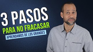 Episodio 80 Tres Pasos para no Fracasar [upl. by Minta434]