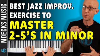 Easy Jazz Improvisation Exercise To Master 25 in Minor Works for All Levels jazzpianolessons [upl. by Acsecnarf]