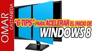 6 TIPS PARA ACELERAR EL INICIO DE WINDOWS 8 GARANTIZADO [upl. by Louisa]