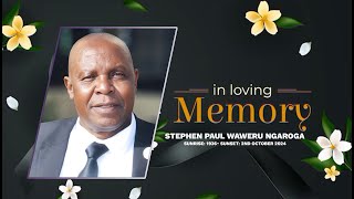 The Funeral Service of Stephen Paul Waweru Ngaroga [upl. by Angelia]