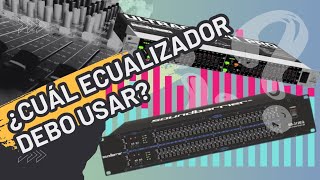 Ecualizadores gráficos  La guía definitiva para principiante ¿ Cual usar [upl. by Herzig195]