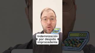 Indemnización por despido improcedente 💰 shorts [upl. by Allak]