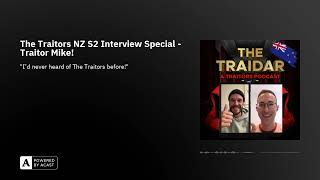 The Traitors NZ S2 Interview Special  Traitor Mike [upl. by Atrice]