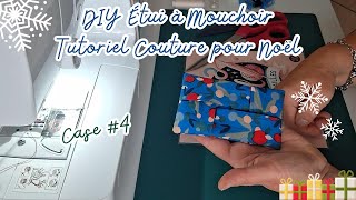 DIY Étui à Mouchoir  Tutoriel Couture Simple pour Noël [upl. by Aonian]