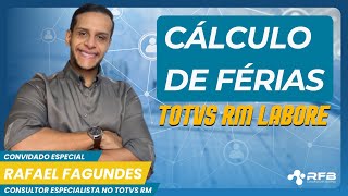 Cálculo de Férias  TOTVS RM Labore [upl. by Boyt]