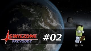 Kerbal Space Program 150  Gwiezdne Przygody 2 Lot suborbitalny [upl. by Ocisnarf355]