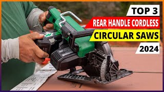 Best Rear Handle Cordless Circular Saws 2024 [upl. by Kiker]