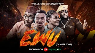 EWU  DANGER ZONE  LATEST GOSPEL FILM BY OGONGO FILMS [upl. by Lamonica]