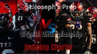 Philly 6A Championship  Imhotep Charter vs St Joseph’s Prep [upl. by Gussi]