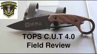 TOPS Knives CUT 40 Field Review [upl. by Dnalwor]